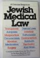 Jewish medical law: A concise response